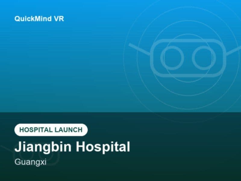 Guangxi Jiangbin Hospital Adopts VR QuickMind Technology to Transform Dementia Patient Rehabilitation